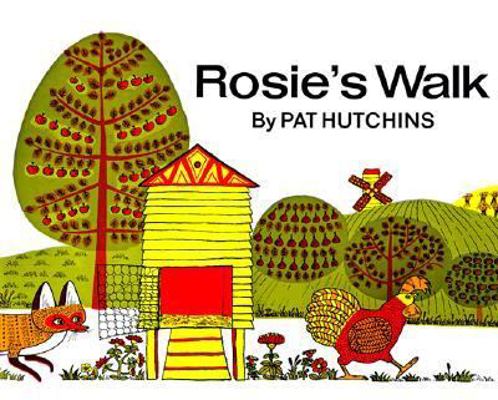 Rosie's Walk 0027458504 Book Cover