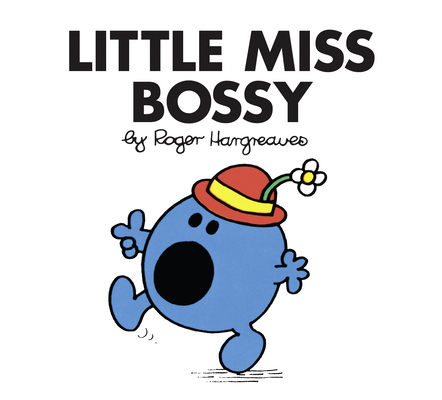 LITTLE MISS BOSSY 1405289600 Book Cover