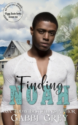 Finding Noah: Foggy Basin Season Two 1998053725 Book Cover