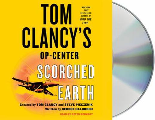 Tom Clancy's Op-Center: Scorched Earth 1427272964 Book Cover