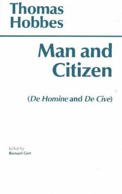 Man and Citizen: (de Homine and de Cive) 0872201112 Book Cover