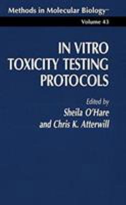 In Vitro Toxicity Testing Protocols 0896032825 Book Cover