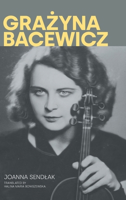 Grazyna Bacewicz 1800505043 Book Cover