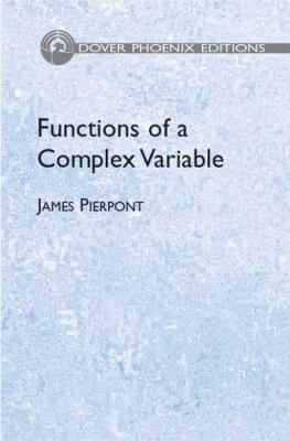 Functions of a Complex Variable (Phoenix Edition) 0486446441 Book Cover