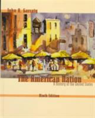 The American Nation: A History of the United St... 0063623897 Book Cover