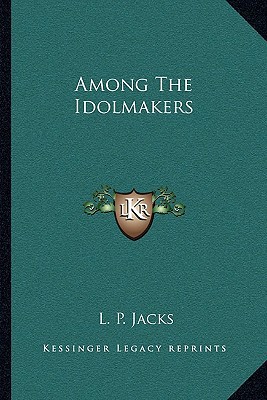 Among The Idolmakers 1163110000 Book Cover