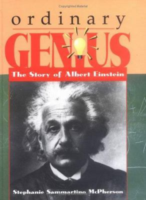 Ordinary Genius: The Story of Albert Einstein 0876147880 Book Cover