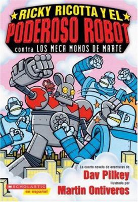 Ricky Ricotta Y El Poderoso Robot Contra Los Me... [Spanish] 043985105X Book Cover