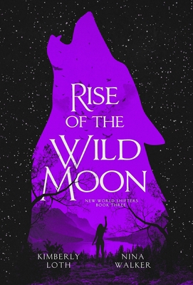 Rise of the Wild Moon 1950093344 Book Cover