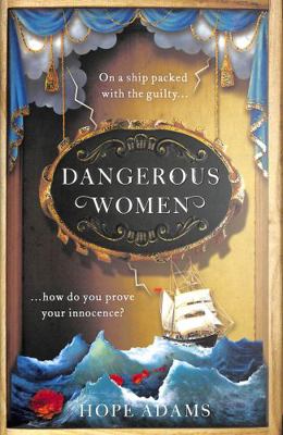 Dangerous Women: The compelling and beautifully... 0241411408 Book Cover