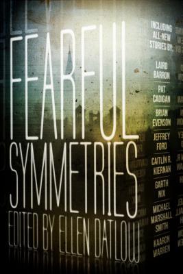 Fearful Symmetries: An Anthology of Horror 1771481935 Book Cover