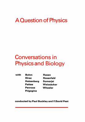 A Question of Physics: Conversations in Physics... 1442651660 Book Cover