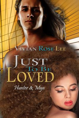 Just To Be Loved 1722496754 Book Cover