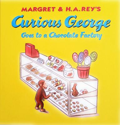 Curious George Goes to a Chocolate Factory (Koh... 0544920945 Book Cover