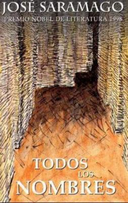 Todos Los Nombres/all the Names (Spanish Edition) [Spanish] 8495501759 Book Cover