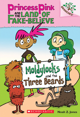 Moldylocks and the Three Beards: A Branches Boo... 0545638399 Book Cover