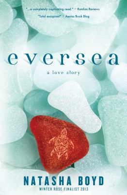 Eversea: A Love Story 0997146435 Book Cover