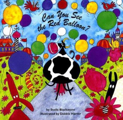 Can You See the Red Balloon 0531300773 Book Cover