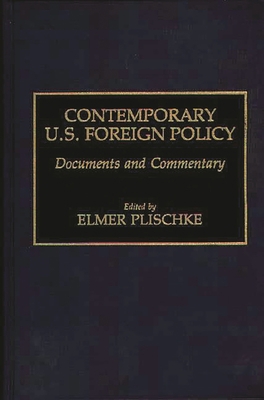 Contemporary U.S. Foreign Policy: Documents and... 031326032X Book Cover