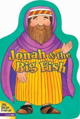 Jonah and the Big Fish 0310708524 Book Cover