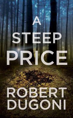A Steep Price: Tracy Crosswhite Series [Large Print] 1683249429 Book Cover