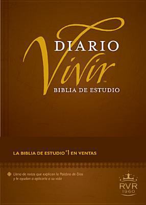 Diario Vivir Biblia de Estudio-Rvr 1960 [Spanish] 1414362013 Book Cover