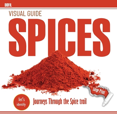 Spices [Large Print] 1738538486 Book Cover