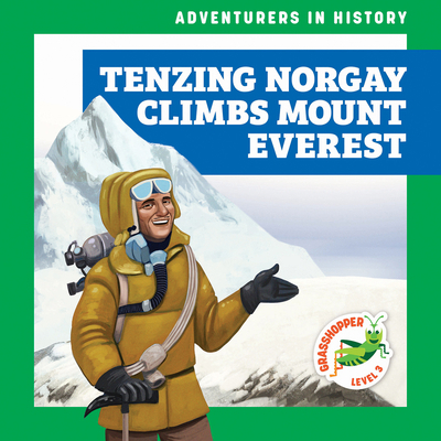 Tenzing Norgay Climbs Mount Everest B0FP42SPG7 Book Cover