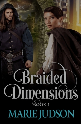 Braided Dimensions, Book 1 099804668X Book Cover