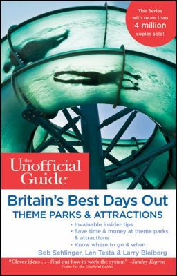 The Unofficial Guide to Britain's Best Days Out... 0470683139 Book Cover