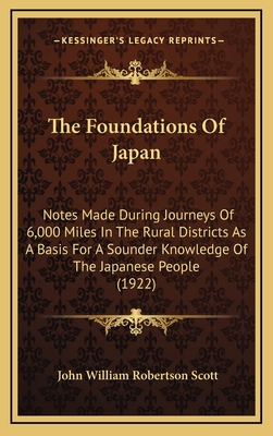 The Foundations Of Japan: Notes Made During Jou... 1165870223 Book Cover
