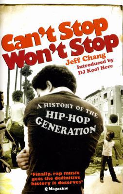 Can't Stop Won't Stop: A History of the Hip-Hop... [Polish] 0091912210 Book Cover