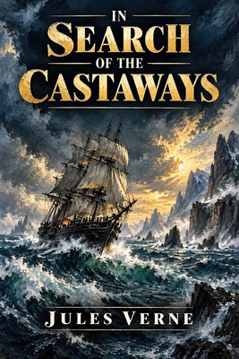 In Search of the Castaways (The Children of Cap... B0DK1VWNJZ Book Cover