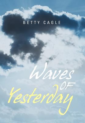 Waves of Yesterday 146289805X Book Cover