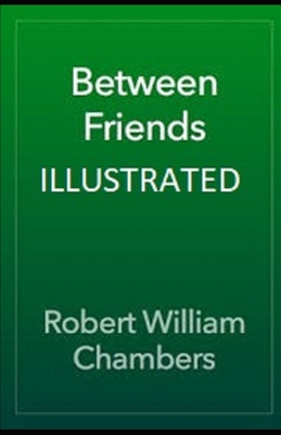 Paperback Between Friends Illustrated Book