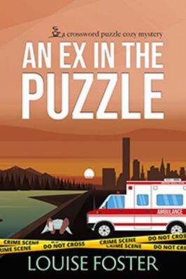 An Ex in the Puzzle: A Crossword Puzzle Cozy My... 1955458014 Book Cover