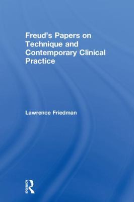 Freud's Papers on Technique and Contemporary Cl... 0815385749 Book Cover