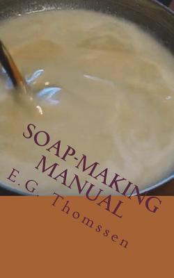 Soap-Making Manual 1722297999 Book Cover