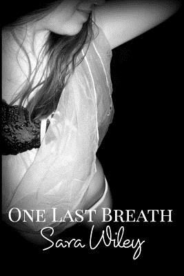 One Last Breath 1388856697 Book Cover