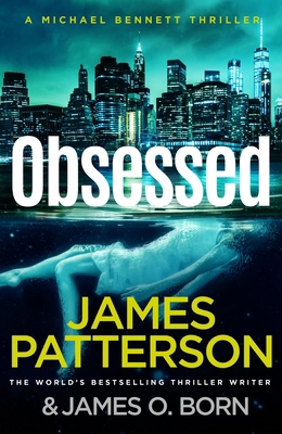 Obsessed: (Michael Bennett 15) 1529125359 Book Cover