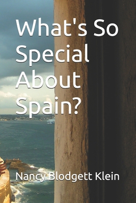 What's So Special About Spain? B0BMT2PLZV Book Cover