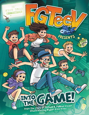 FGTeeV: Into the Game! 0062933671 Book Cover