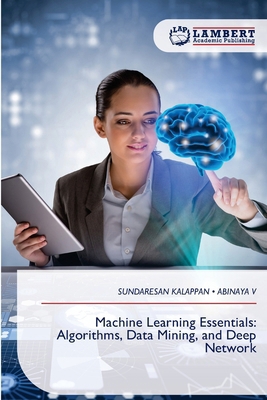 Machine Learning Essentials: Algorithms, Data M... 6209809235 Book Cover