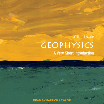 Geophysics: A Very Short Introduction 151593134X Book Cover