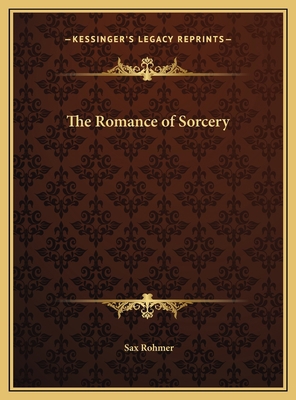 The Romance of Sorcery 1169739636 Book Cover