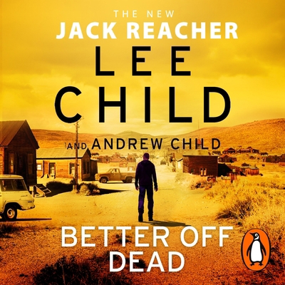 Better Off Dead: (Jack Reacher 26) 1786144565 Book Cover