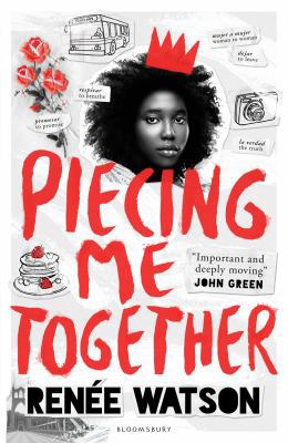 Piecing Me Together 1408897342 Book Cover