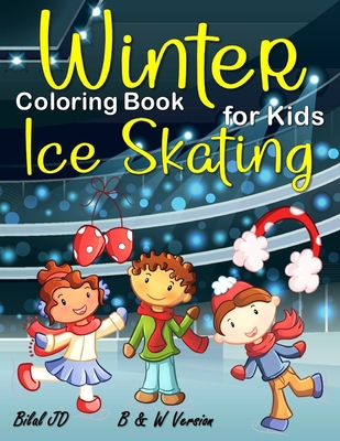Winter Ice Skating Coloring Book: Activity Book... 1660922429 Book Cover