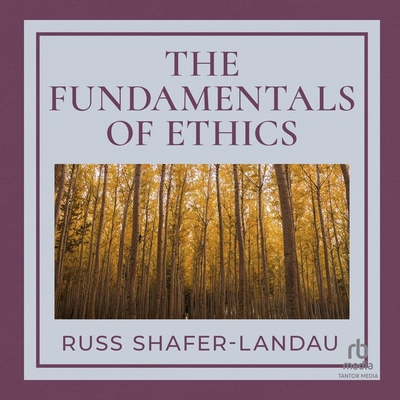 The Fundamentals of Ethics B0BX5NSW57 Book Cover