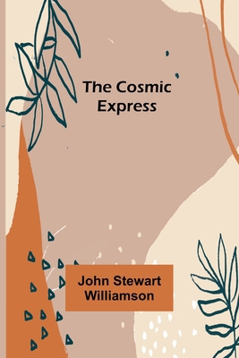 The Cosmic Express 9356012792 Book Cover